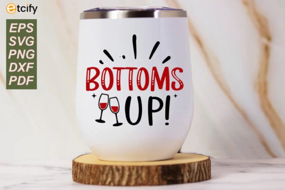 Bottoms Up Graphics for Crafts