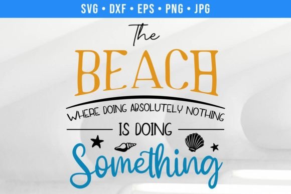 Fun Beach SVG for Graphics and Crafts