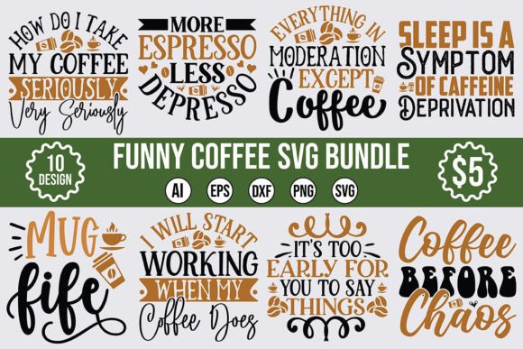 Fun Coffee SVG Design Bundle for Graphics and Crafts