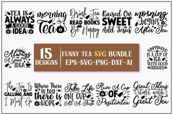 Funny Tea Graphics for Crafts