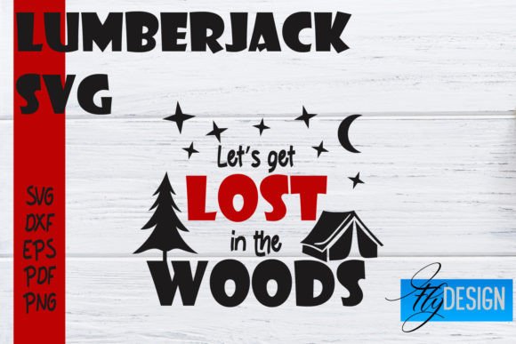 Graphic Asset for Bloggers: Lumberjack SVG Funny Quotes