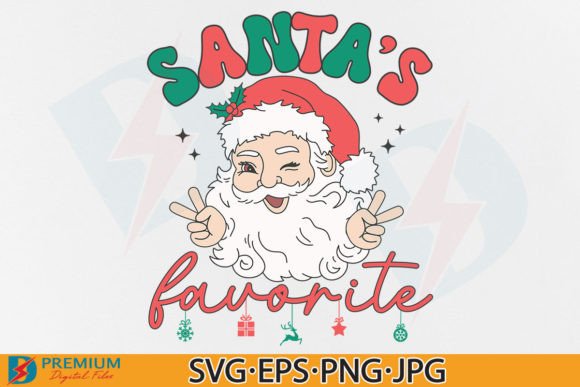 Santa’s Favorite SVG, Funny Christmas Graphics for Crafts