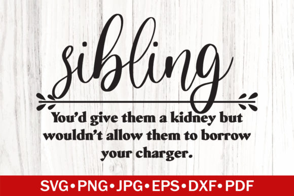 Sibling Funny Definition Graphics for Crafts