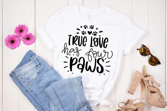 True Love Has Four Paws Funny Cat SVG Graphics for Crafts